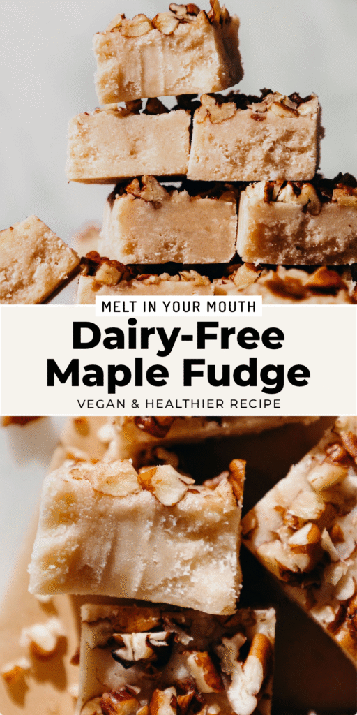 Dairy-Free Maple Fudge